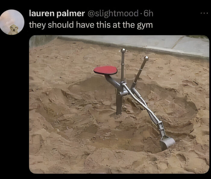 A humorous image from the Internet of a playground sand digger suggested as a gym equipment, a funny social media post.