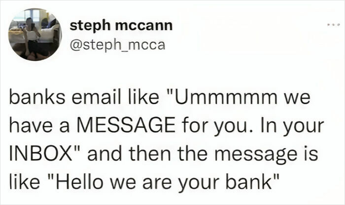 A humorous internet photo showing a tweet about unhelpful bank emails.