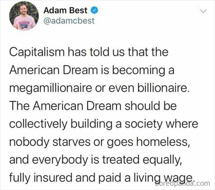 Adam Best's tweet on the American Dream critiques capitalism's role in the USA's disturbing dystopia, advocating for societal equality.