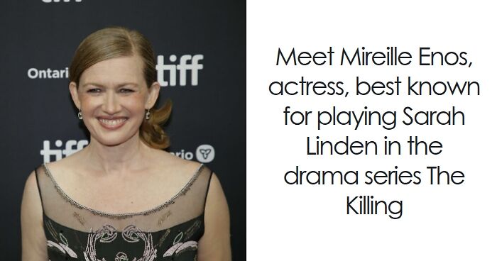 Mireille Enos: Bio And Career Highlights