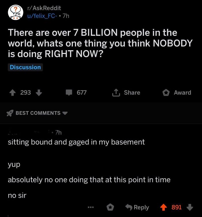 An AskReddit thread on what nobody is doing right now, highlighting funny internet comments.