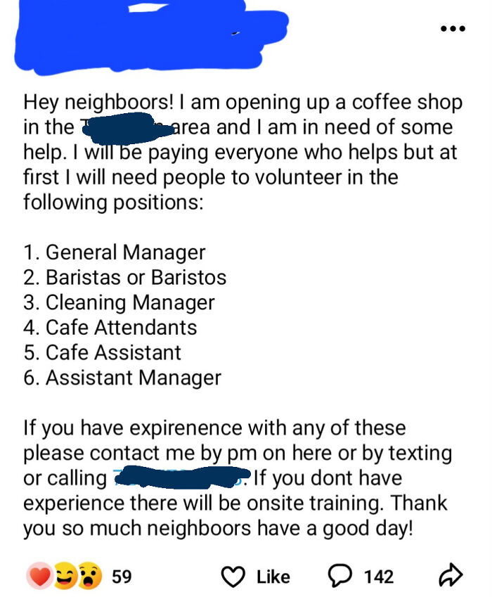 An online job post showcasing choosing beggars asking for volunteers to run an entire new coffee shop.