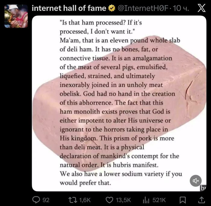 Internet comments describing a block of deli ham as an unholy meat obelisk.