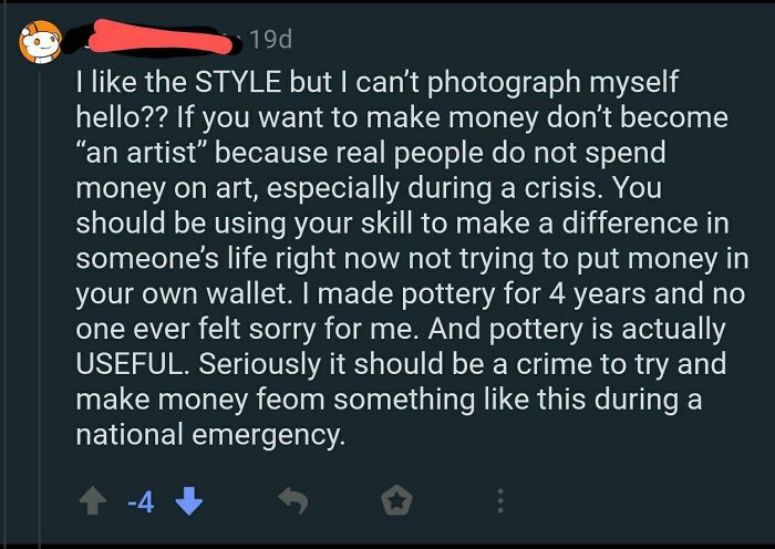 A comment of choosing beggars arguing that artists should not make money during a national emergency.