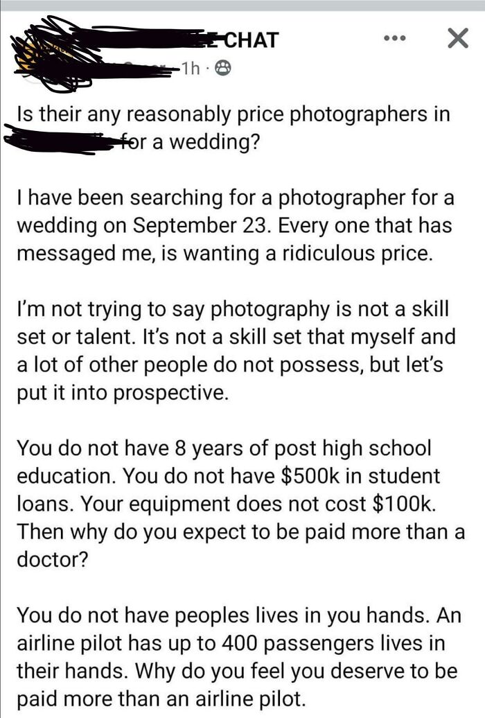 Social media post of choosing beggars complaining that wedding photographers expect to be paid too much.