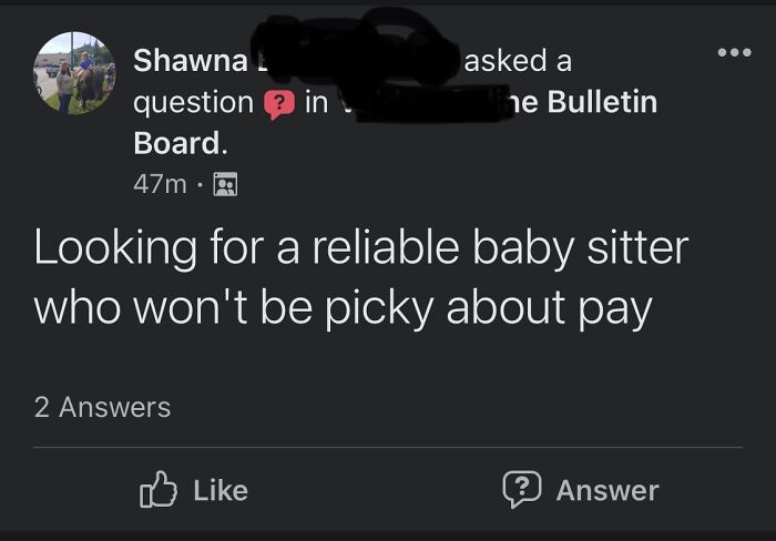 Facebook post of a parent looking for a babysitter who won't be picky about pay, showing choosing beggars behavior.
