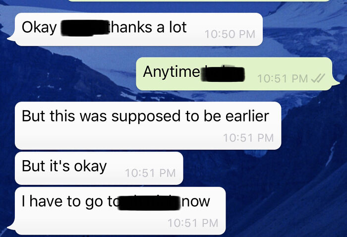 Chat messages of choosing beggars complaining about a favor being late