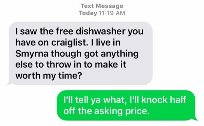 A chat with choosing beggars asking for extra free items along with a free dishwasher on Craigslist