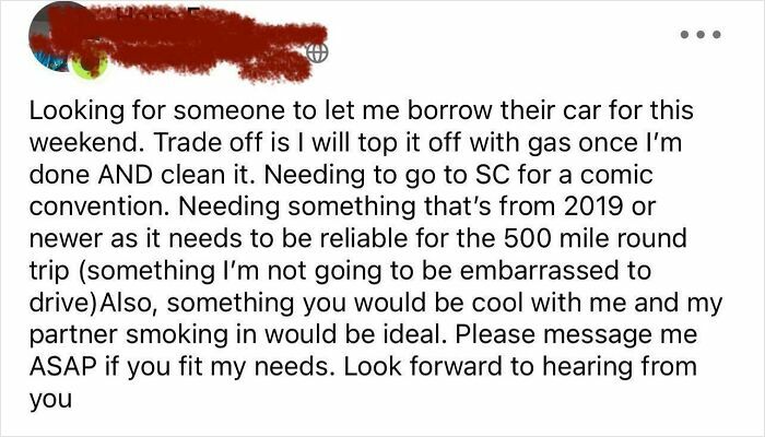 A social media post from choosing beggars asking to borrow a 2019 or newer car to smoke in for a 500-mile trip.