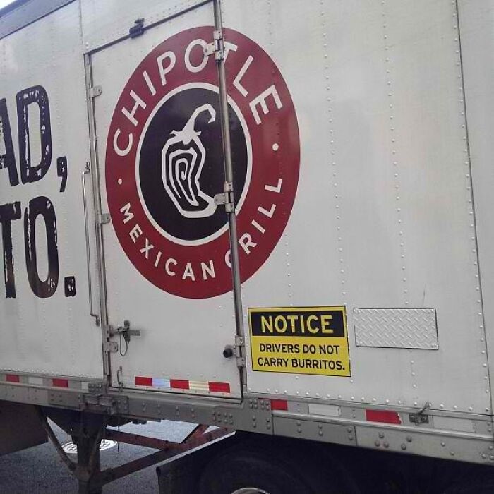 Chipotle truck with notice drivers do not carry burritos sign