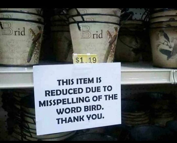 Sign noting price reduction due to misspelling of bird