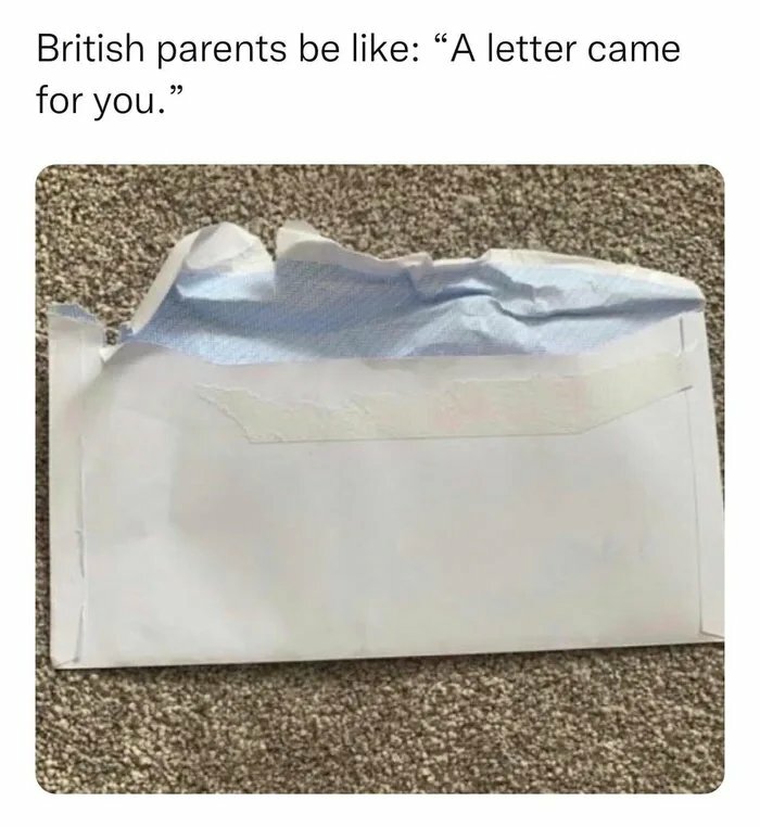 A roughly ripped envelope representing a relatable British meme about parents opening their kids mail.