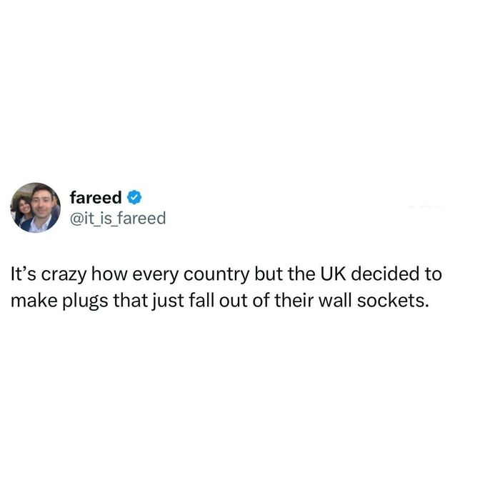 A funny tweet about UK wall sockets and plugs, highlighting relatable British memes.