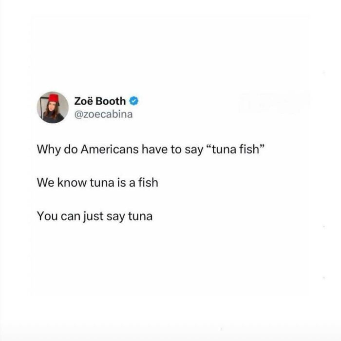 A humorous tweet questioning American terminology, fitting for funny British memes.