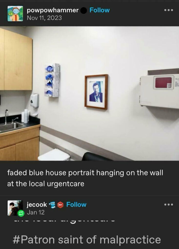Amusing Tumblr post showing a portrait of Dr. House in an urgent care clinic, labeled as a patron saint.