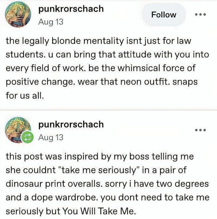 Tumblr post with chaotic posts about legally blonde mentality and dinosaur overalls.