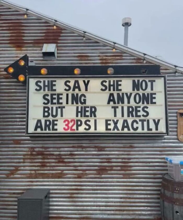 Funny sign about tires pressure and not seeing anyone