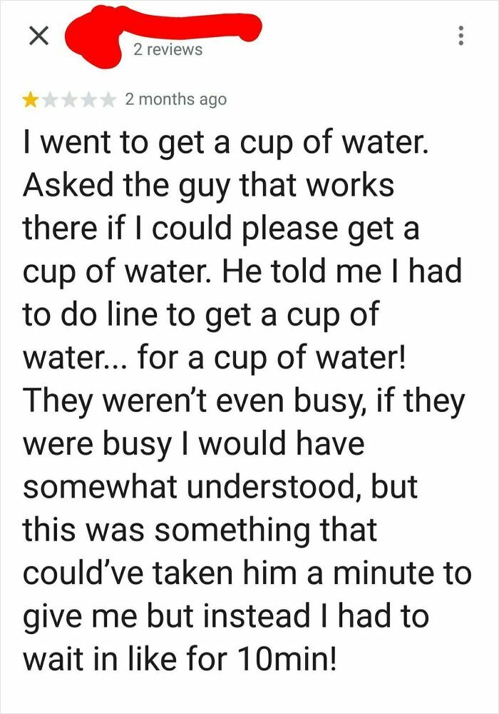 A one-star review complaining about waiting in line for water, an example of choosing beggars.