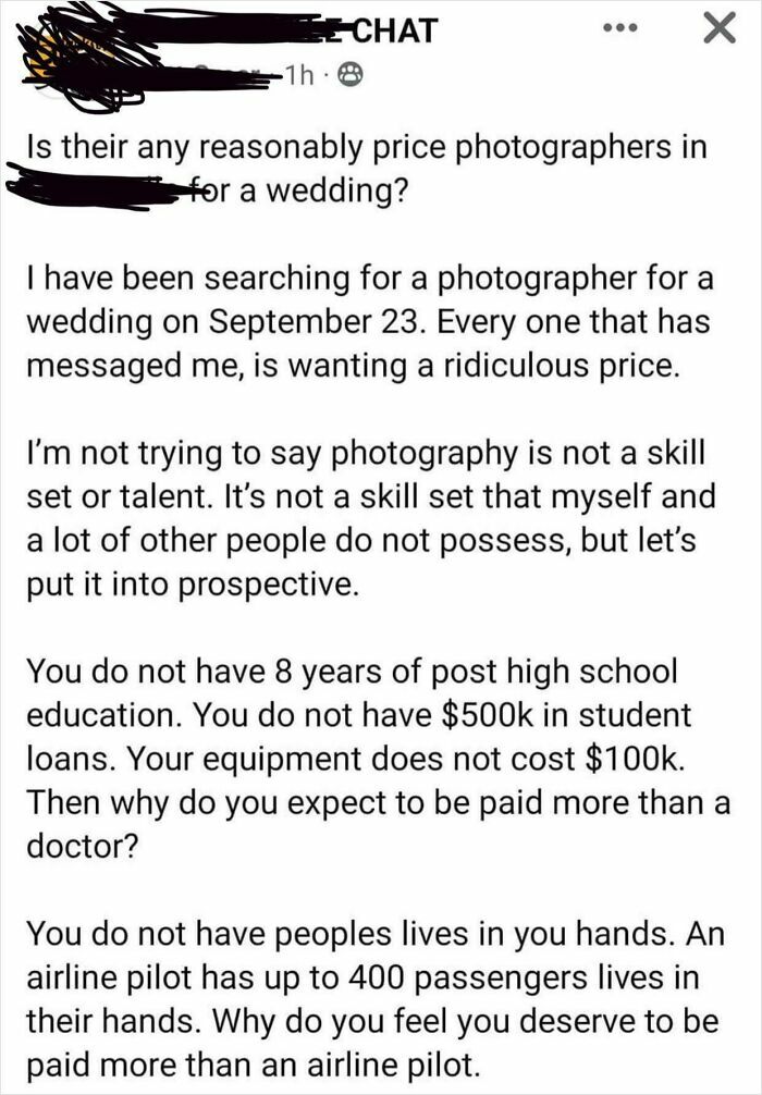 Social media post of choosing beggars complaining that wedding photographers expect to be paid too much.