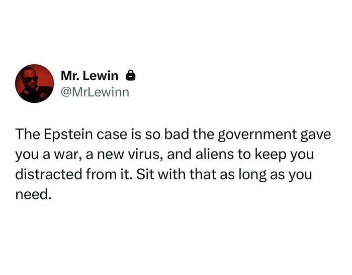 Tweet about Epstein case distractions like war, virus, and aliens