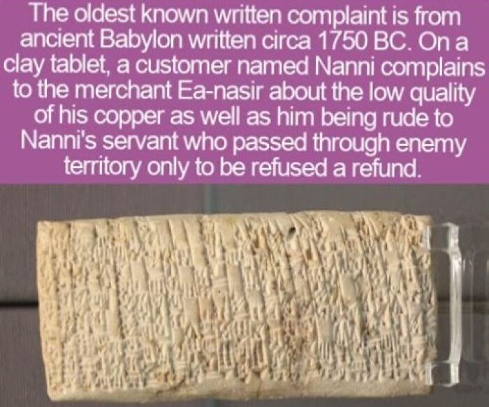 Interesting facts about the ancient Babylonian clay tablet representing the oldest known written complaint.