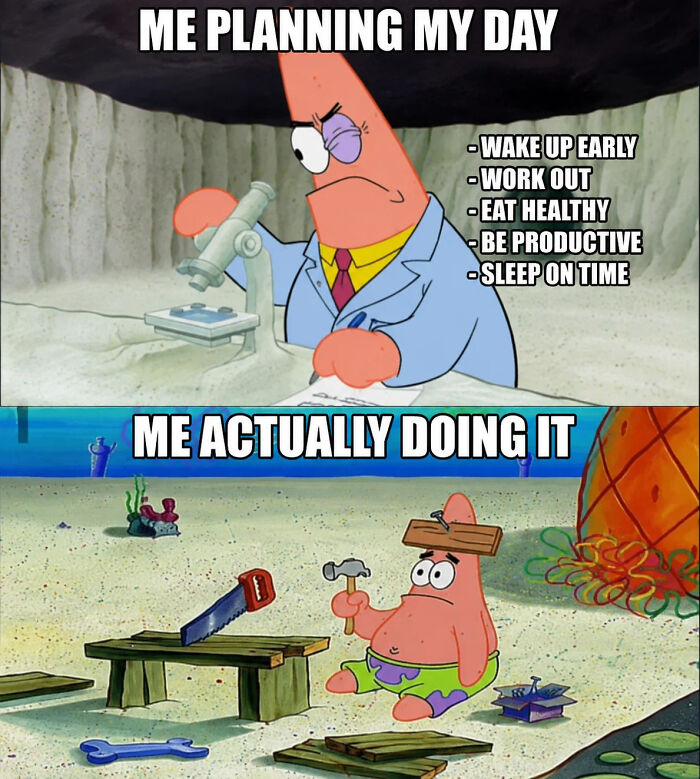 Patrick Star planning vs doing meme representing funny ADHD memes on struggle with organization
