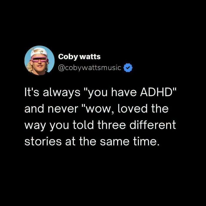 A social media post about telling multiple stories at once, representing funny ADHD memes