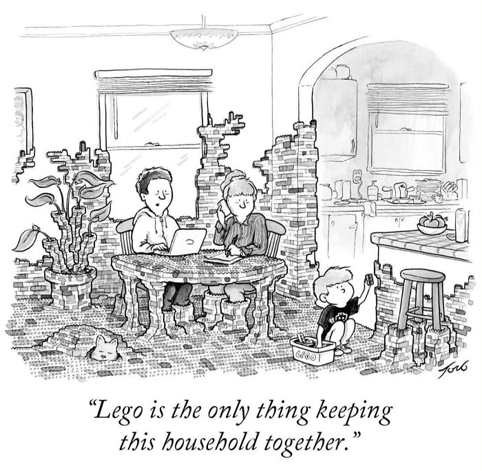 One-panel comic by Tom Toro showing Lego holding a household together humorously