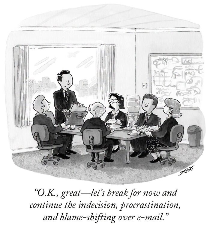 Office meeting scene cartoon by Tom Toro with humorous caption about procrastination