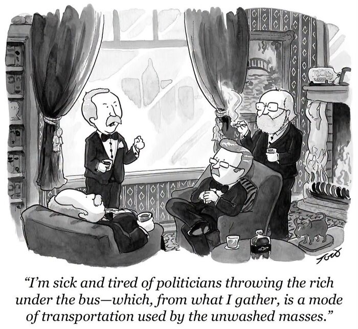 Tom Toro cartoon of men discussing politics with satire on politicians and rich.