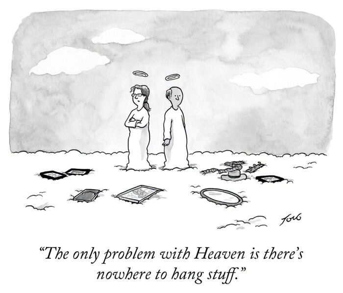 Two angels in heaven complaining about nowhere to hang stuff in Tom Toro cartoon