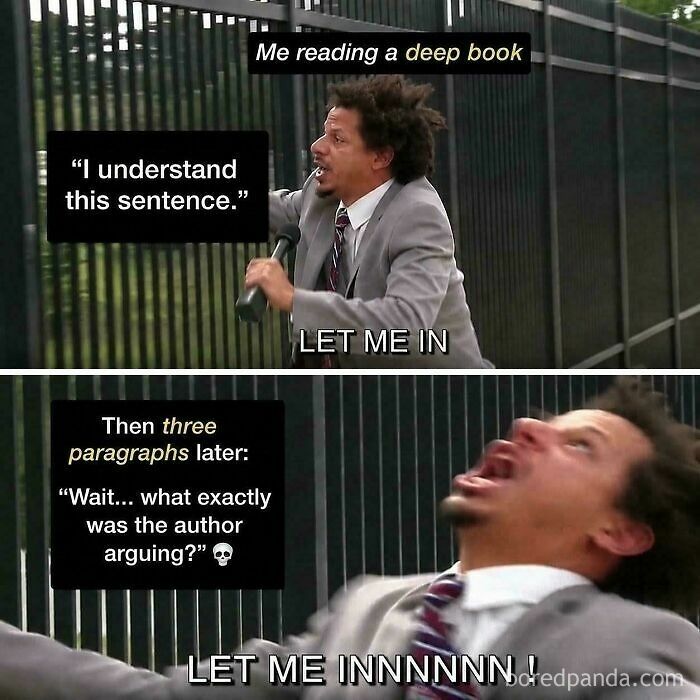 Funny ADHD meme about trying to read and comprehend a deep book.