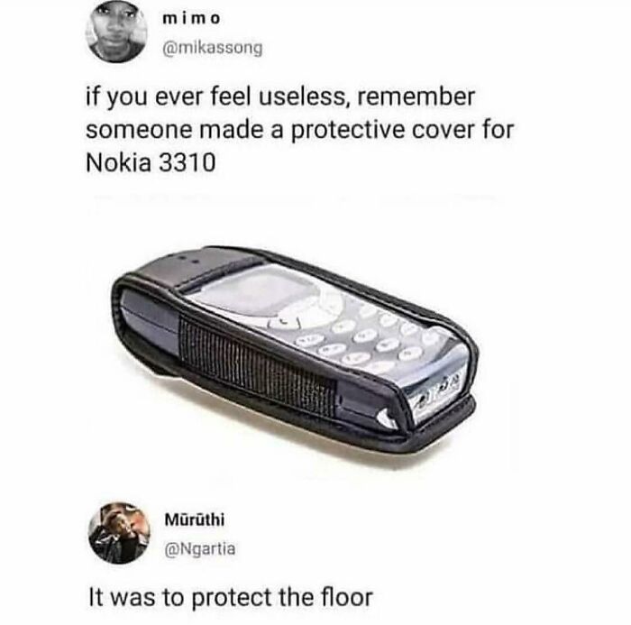 Dry sarcasm about useless Nokia 3310 protective cover protecting the floor