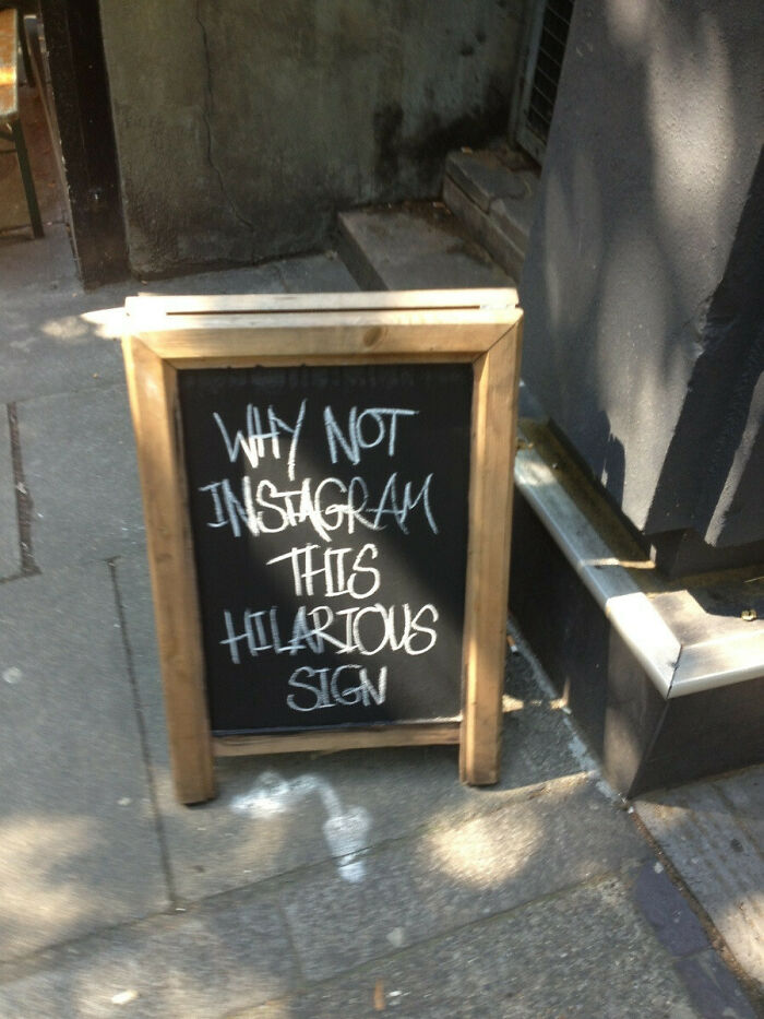 Street sign humorously asking why not Instagram this hilarious sign