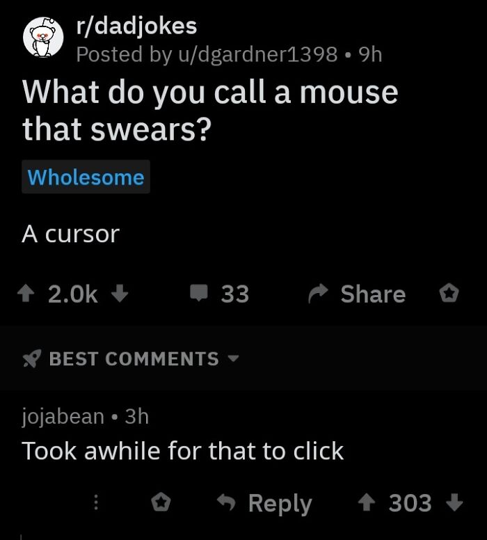 Dad joke asking what you call a mouse that swears answered as a cursor
