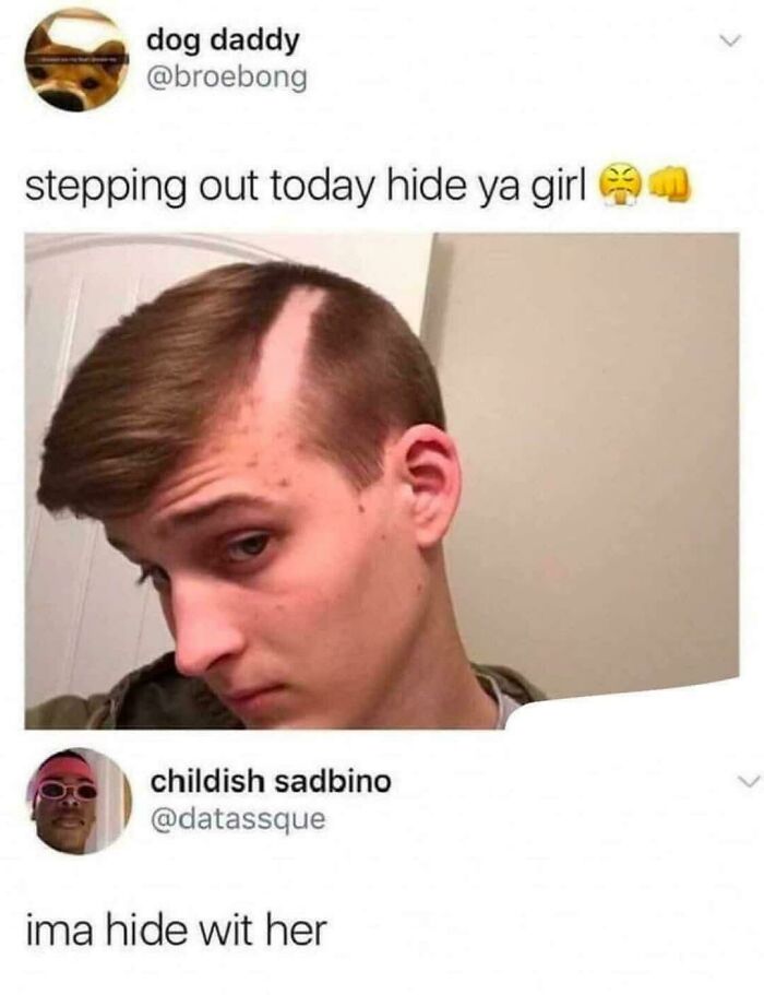 Humorous haircut photo with sarcastic comment about hiding a girl