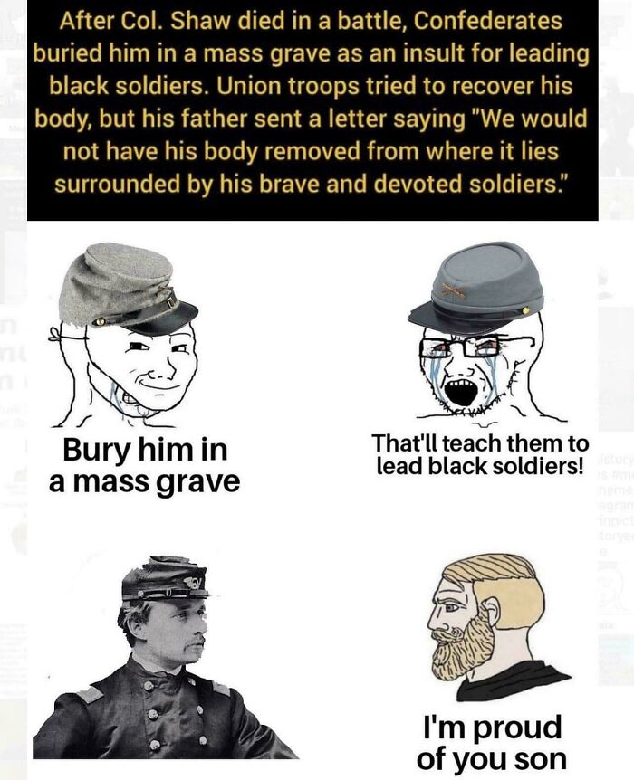 Civil War meme about burial of black soldiers led by Colonel Shaw in USA