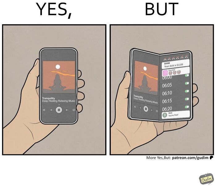 Yes but comic of relaxing music app disrupted by notifications on foldable phone