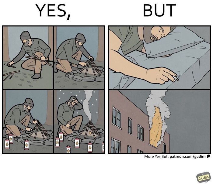 Yes But comic shows soldier lighting fire then person smoking and building fire hazard