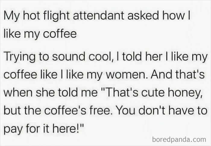 Sarcastic coffee joke between passenger and flight attendant in dry humor style