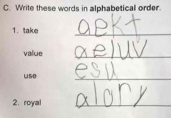Child's humorous incorrect answer to alphabetical order exercise