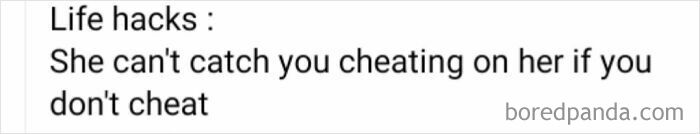 Sarcastic life hack about cheating with humor and sarcasm