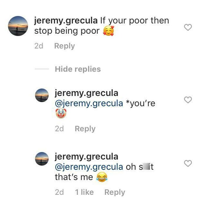 A social media comment thread where a user corrects their own grammar, representing pretending to be someone else.