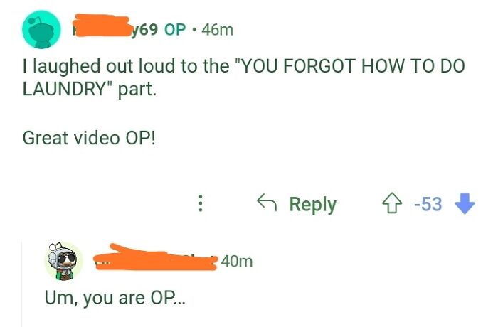 An original poster pretending to be someone else by complimenting their own video on Reddit.