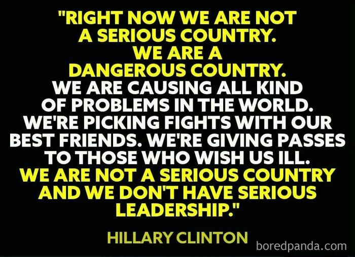 Hillary Clinton quote on America as a dangerous country without serious leadership