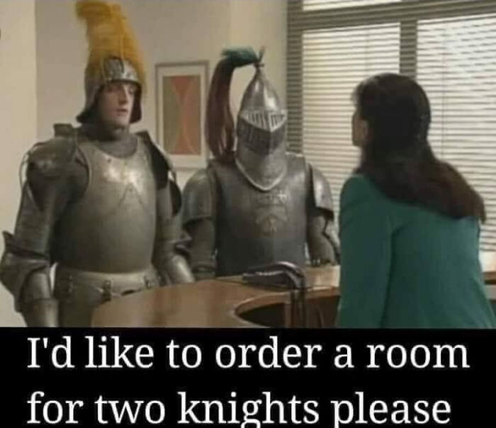 Humorous meme about ordering a room for two knights with people in armor at hotel desk