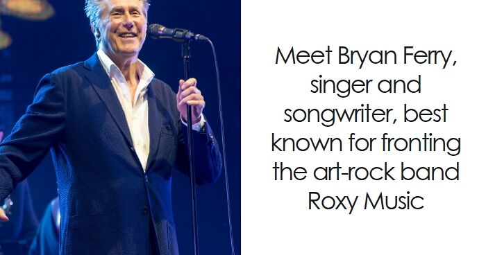 Bryan Ferry: Bio And Career Highlights