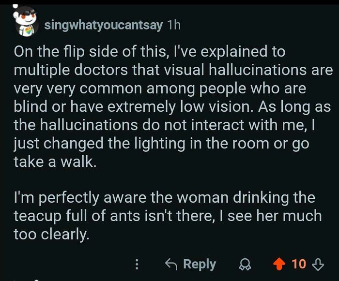I'm Perfectly Aware The Woman Drinking The Teacup Full Of Ants Isn't There, I See Her Much Too Clearly