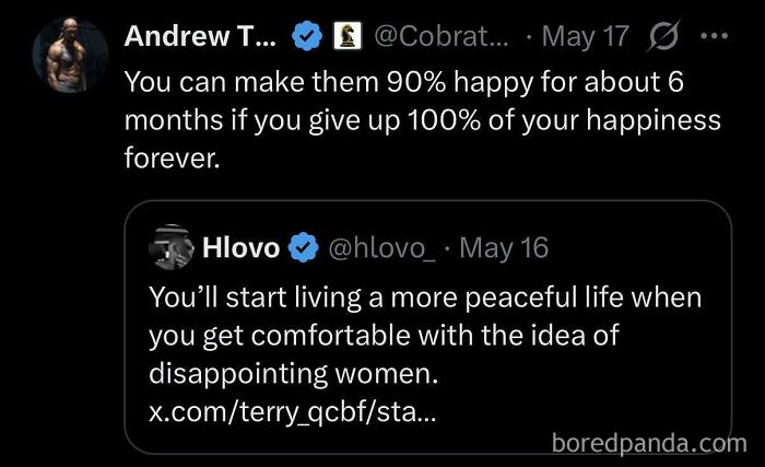 Alternatively You Can Be Like Andrew And Make 0% Of Women Happy 100% Of The Time