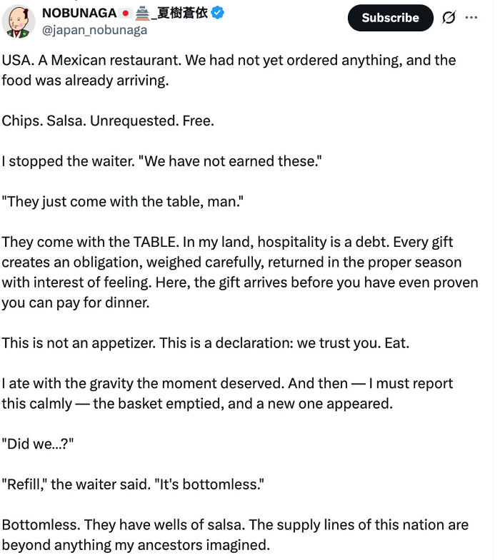 A Japanese Fan In America For The World Cup Is Astounded By The Existence Of Bottomless Free Chips And Salsa At Mexican Restaurants: "The Trust Of A Nation Is In That Salsa, And I Intend To Honor All Of It"